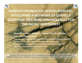 Dendrochronology Across Borders: Developing a Network of Quercus Garryana Tree-Ring Chronologies for the Pacific Northwest