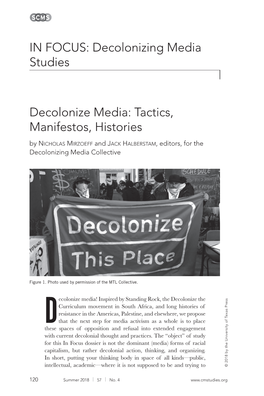 IN FOCUS: Decolonizing Media Studies Decolonize Media: Tactics