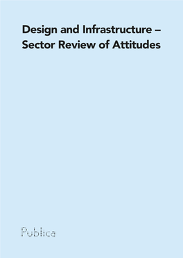 Design and Infrastructure – Sector Review of Attitudes