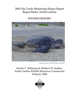 2005 Sea Turtle Monitoring Project Report Bogue Banks, North Carolina