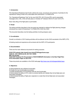 1. Introduction This Operational Readiness Test Guide Outlines the Scope, Procedures and Schedule of Activities for the Operatio