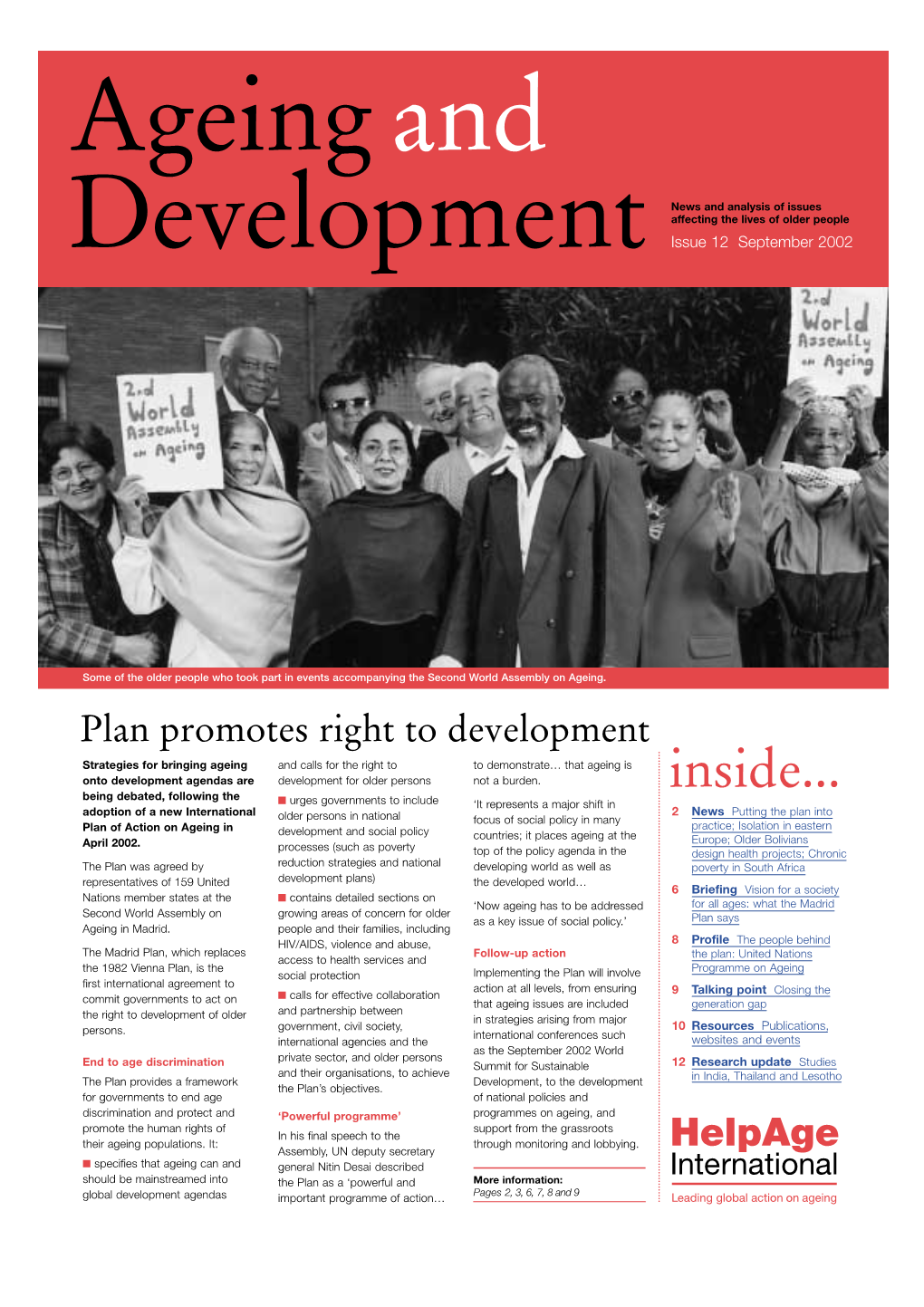 Ageing and Development September 2002 Ageing and Development Dec 2000 3 Reports Look at Needs of an Ageing Society