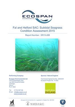 Fal and Helford SAC: Subtidal Seagrass Condition Assessment 2015 Report Number: ER15-289
