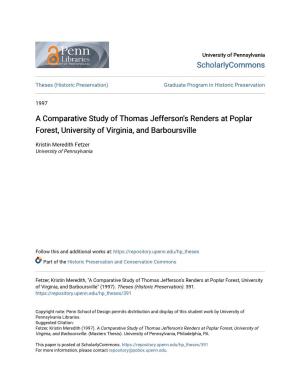 A Comparative Study of Thomas Jefferson's Renders at Poplar Forest, University of Virginia, and Barboursville