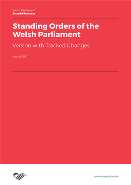 Standing Orders of the Welsh Parliament Version with Tracked Changes