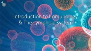 Immunology & the Lymphoid System Objectives