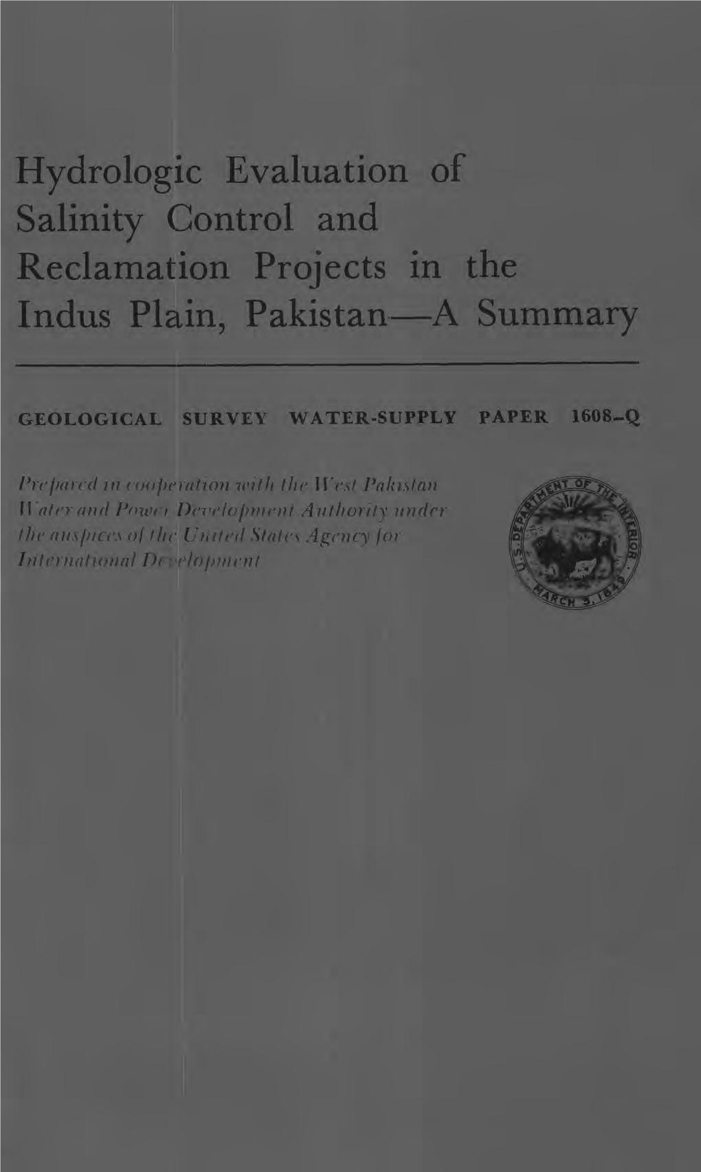 Hydrologic Evaluation of Salinity Control and Reclamation Projects in the Indus Plain, Pakistan a Summary