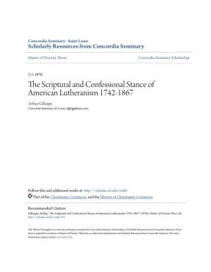 The Scriptural and Confessional Stance of American Lutheranism