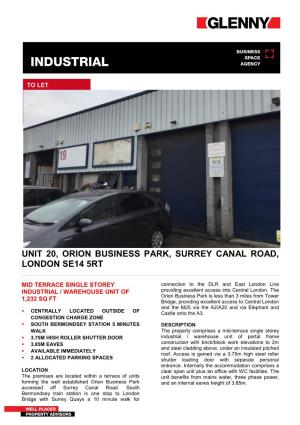 Unit 20, Orion Business Park, Surrey Canal Road, London Se14 5Rt