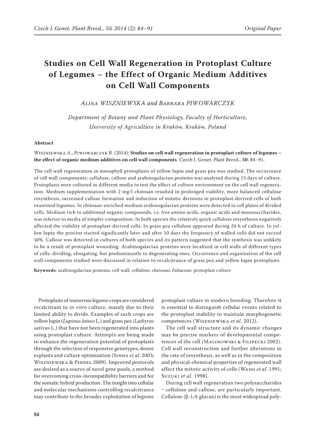 Studies on Cell Wall Regeneration in Protoplast Culture of Legumes – the Effect of Organic Medium Additives on Cell Wall Components