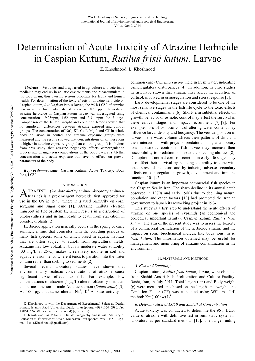 Determination of Acute Toxicity of Atrazine Herbicide in Caspian Kutum, Rutilus Frisii Kutum, Larvae Z