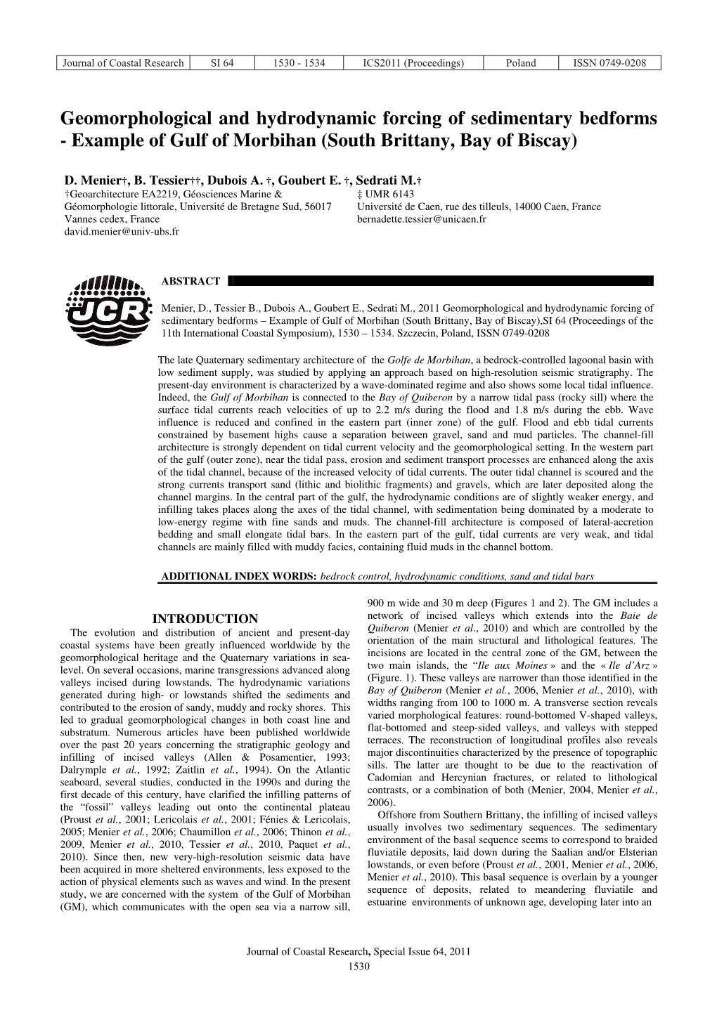 Geomorphological and Hydrodynamic Forcing of Sedimentary Bedforms - Example of Gulf of Morbihan (South Brittany, Bay of Biscay)