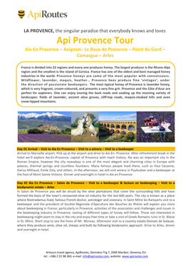 Api Provence Tour Aix En Provence – Avignon– Le Baux De Provence – Point Du Gard – Camargue – Arles