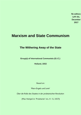 Marxism and State Communism. the Withering Away of the State”)
