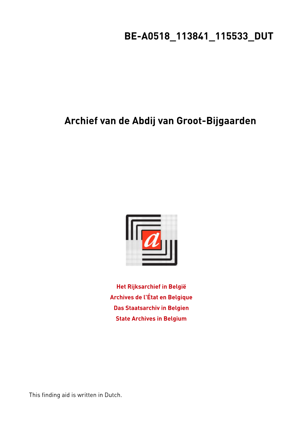 BE-A0518 113841 115533 DUT Archief Van De Abdij Van Groot