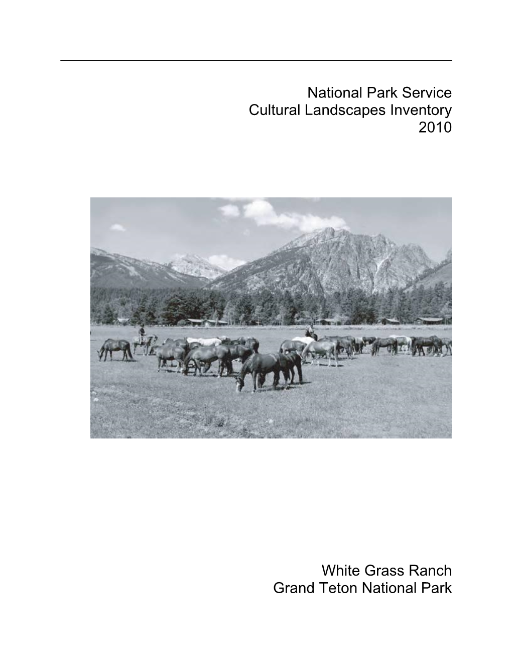 National Park Service Cultural Landscapes Inventory 2010 White