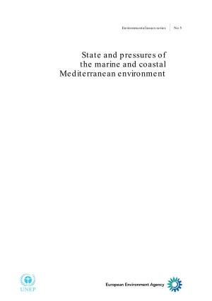 State and Pressures of the Marine and Coastal Mediterranean Environment
