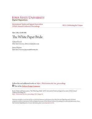 The White Paper Bride Ashton Roach Delta State University, Ashton.Roach@Yahoo.Com