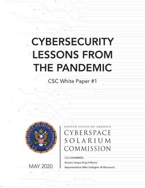 CYBERSECURITY LESSONS from the PANDEMIC CSC White Paper #1
