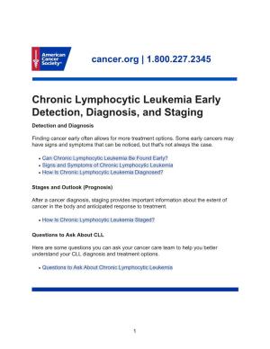 Chronic Lymphocytic Leukemia Early Detection, Diagnosis, and Staging Detection and Diagnosis