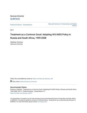 Adopting HIV/AIDS Policy in Russia and South Africa, 1999-2008