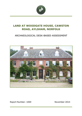 Land at Woodgate House, Cawston Road, Aylsham, Norfolk