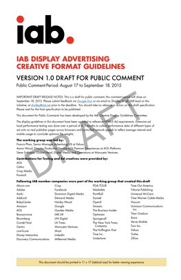 IAB DISPLAY ADVERTISING CREATIVE FORMAT GUIDELINES VERSION 1.0 DRAFT for PUBLIC COMMENT Public Comment Period: August 17 to September 18, 2015