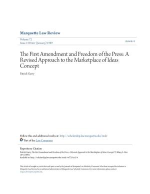 The First Amendment and Freedom of the Press: a Revised Approach to the Marketplace of Ideas Concept, 72 Marq