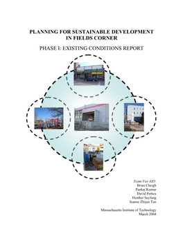 Planning for Sustainable Development in Fields Corner Phase I: Existing Conditions Report
