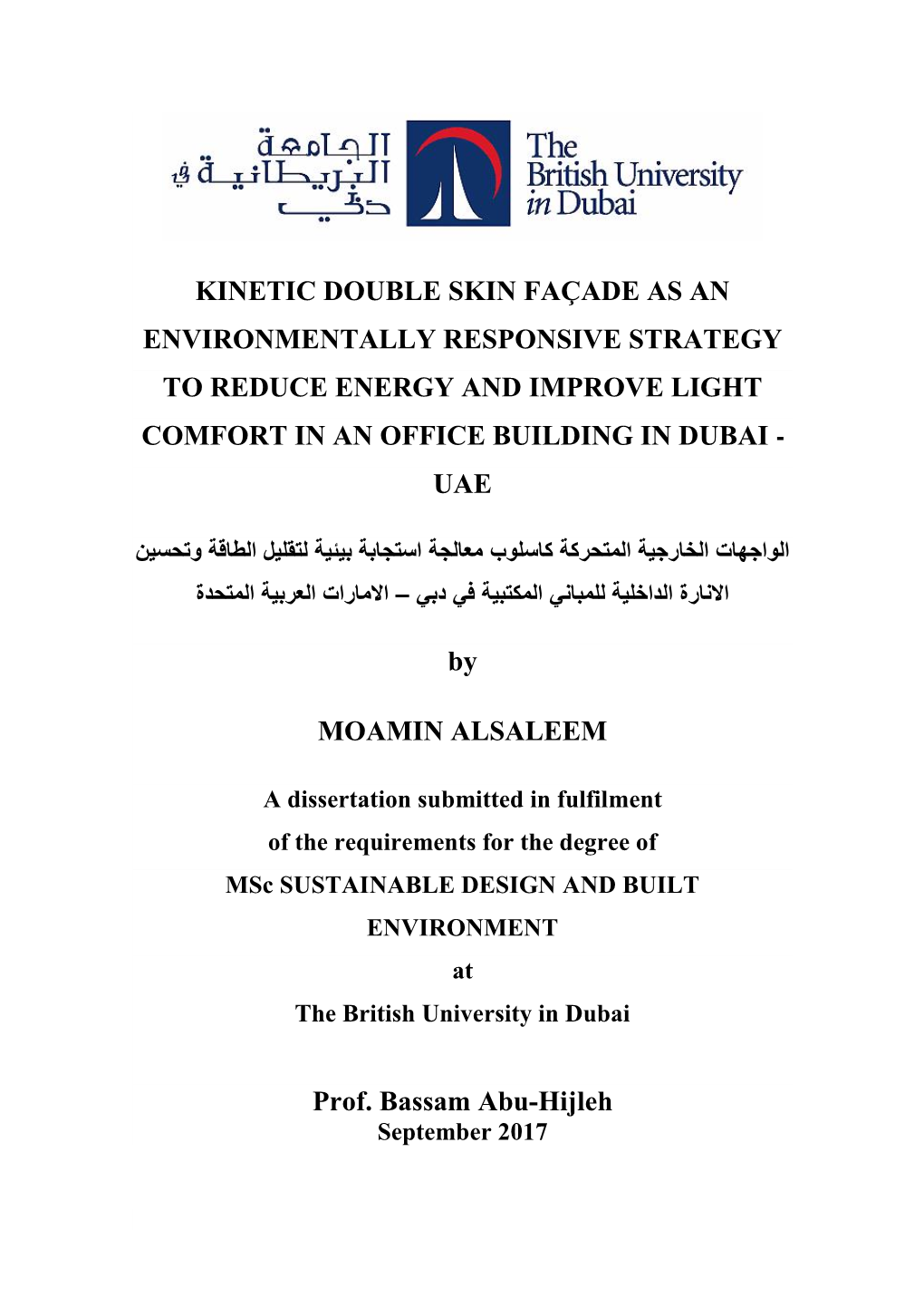 Kinetic Double Skin Façade As an Environmentally Responsive Strategy to Reduce Energy and Improve Light Comfort in an Office Building in Dubai - Uae