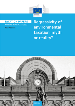 Regressivity of Environmental Taxation: Myth Or Reality?