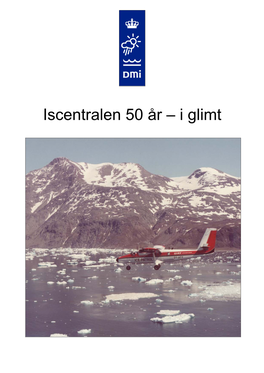 Iscentralen 50 År – I Glimt