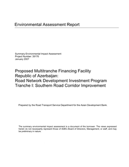 Proposed Multitranche Financing Facility Republic of Azerbaijan: Road Network Development Investment Program Tranche I: Southern Road Corridor Improvement