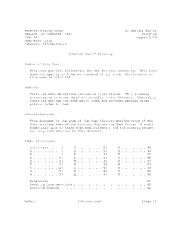 Network Working Group G. Malkin, Editor Request for Comments: 1983 Xylogics FYI: 18 August 1996 Obsoletes: 1392 Category: Informational