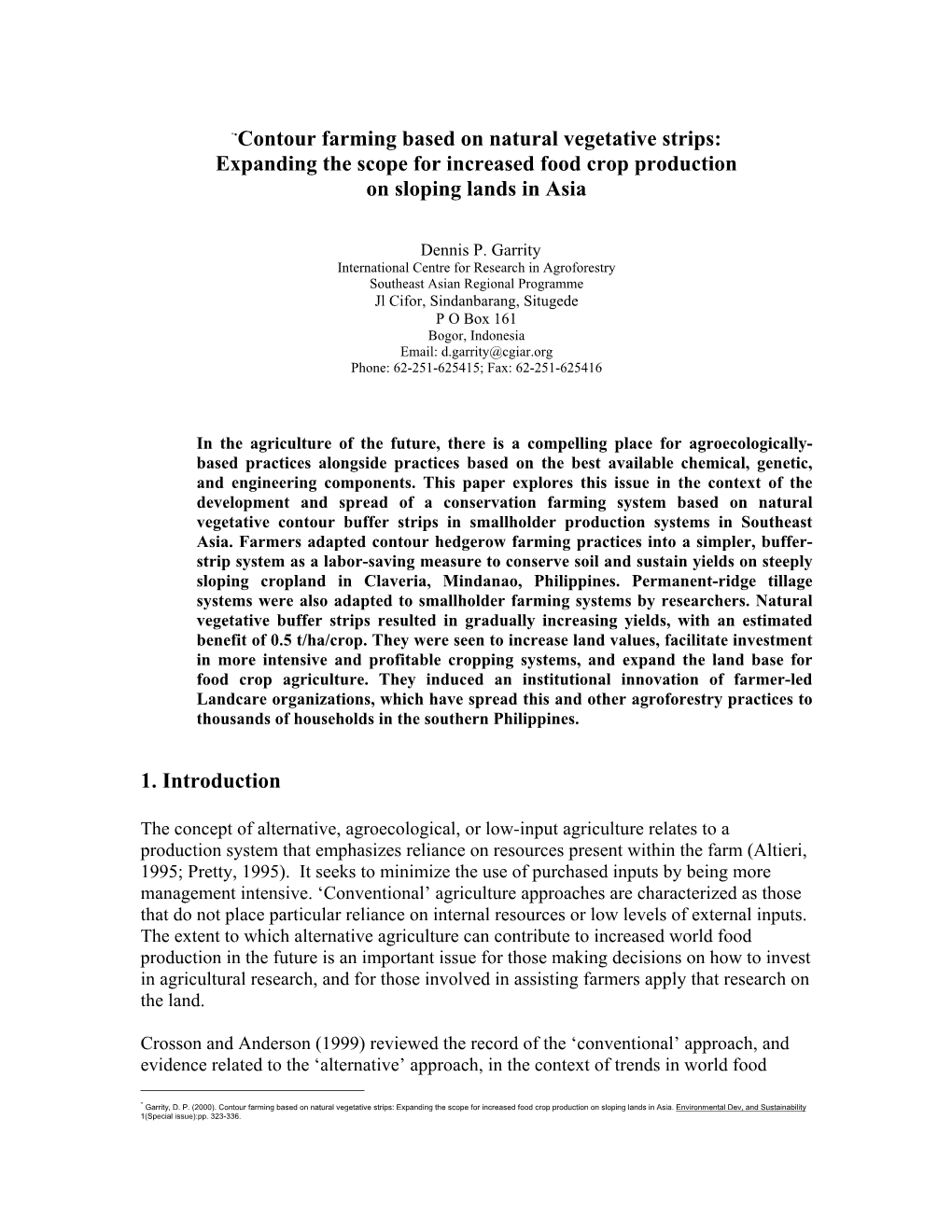 Contour Farming Based on Natural Vegetative Strips: Expanding the Scope for Increased Food Crop Production on Sloping Lands in Asia