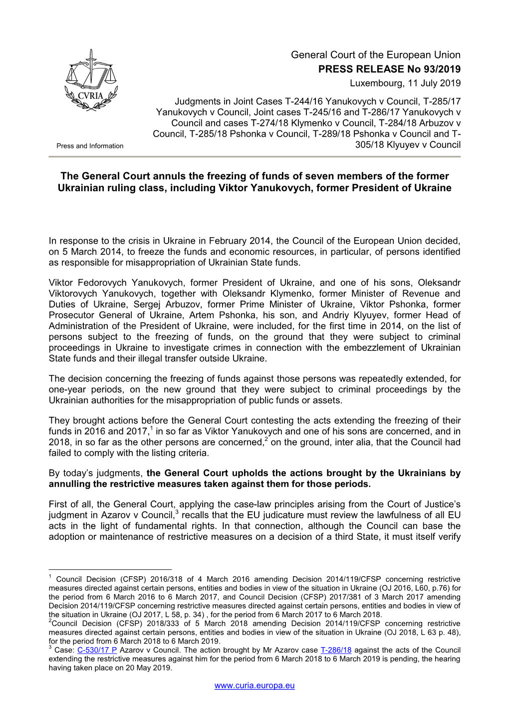 The General Court Annuls the Freezing of Funds of Seven Members of the Former Ukrainian Ruling Class, Including Viktor Yanukovych, Former President of Ukraine