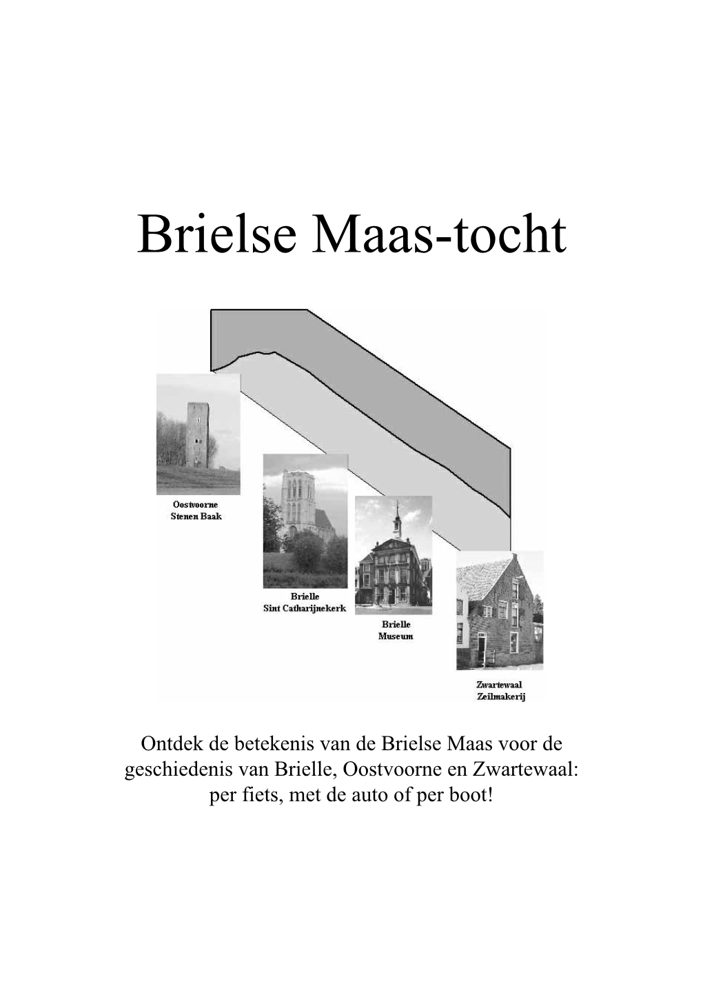 Brielse Maas-Tocht