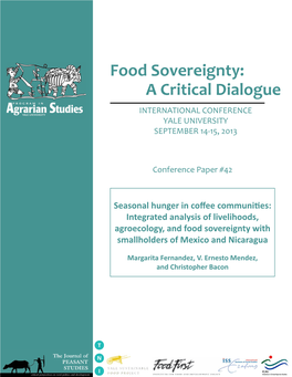 Food Sovereignty: a Critical Dialogue INTERNATIONAL CONFERENCE YALE UNIVERSITY SEPTEMBER 14-15, 2013