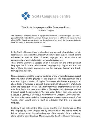 The Scots Language and Its European Roots Dr Sheila Douglas