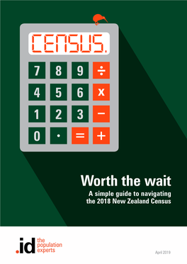 Worth the Wait -Navigating the 2018 New Zealand Census