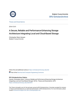 A Secure, Reliable and Performance-Enhancing Storage Architecture Integrating Local and Cloud-Based Storage