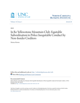 In Re Yellowstone Mountain Club: Equitable Subordination to Police Inequitable Conduct by Non-Insider Creditors Marina Montes