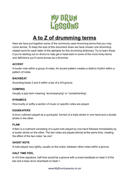 A to Z of Drumming Terms Here We Have Put Together Some of the Commonly Used Drumming Terms That You May Come Across
