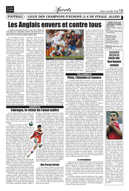 Sports Mardi 7 Avril 2009 - PAGE 16 FOOTBALL LIGUE DES CHAMPIONS D’EUROPE (1/4 DE FINALE, ALLER)