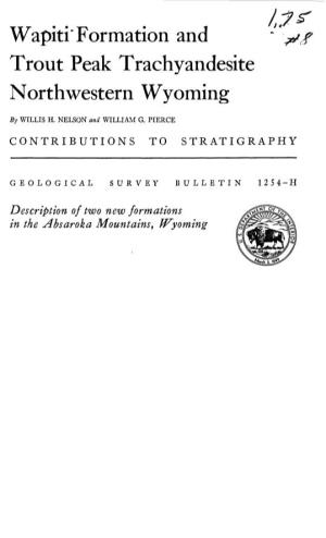 Wapiti" Formation and Trout Peak Trachyandesite Northwestern Wyoming