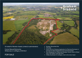 FOR SALE • 2 Miles Southwest of Linlithgow, Next to the Union Canal Former Manuel Brickworks Whitecross Nr Linlithgow, EH49 6LH