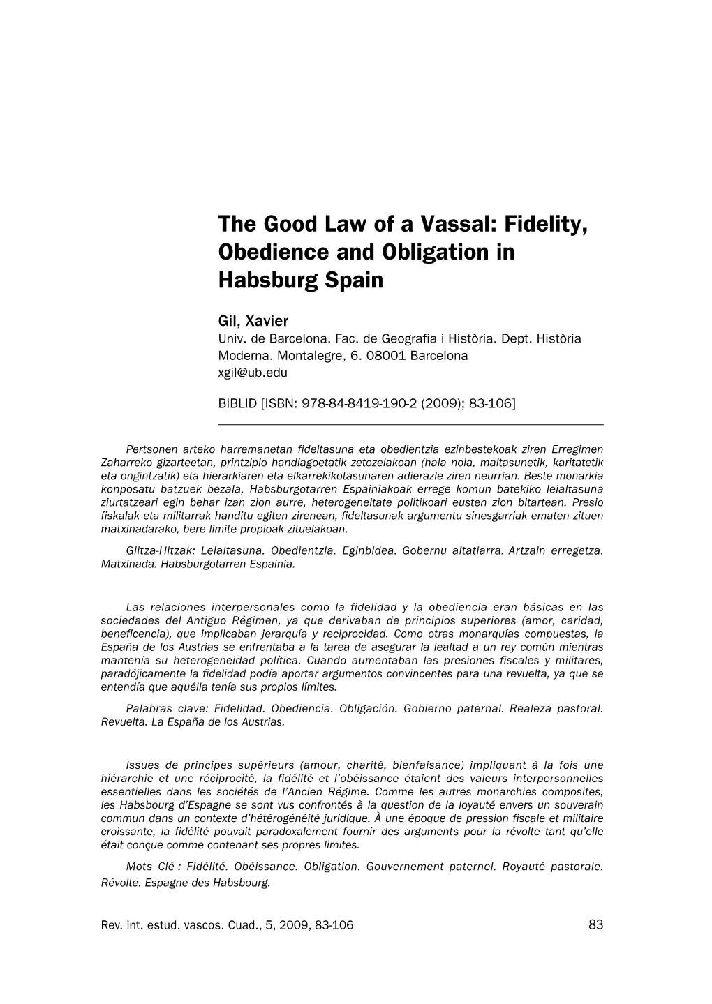 The Good Law of a Vassal: Fidelity, Obedience and Obligation in Habsburg Spain