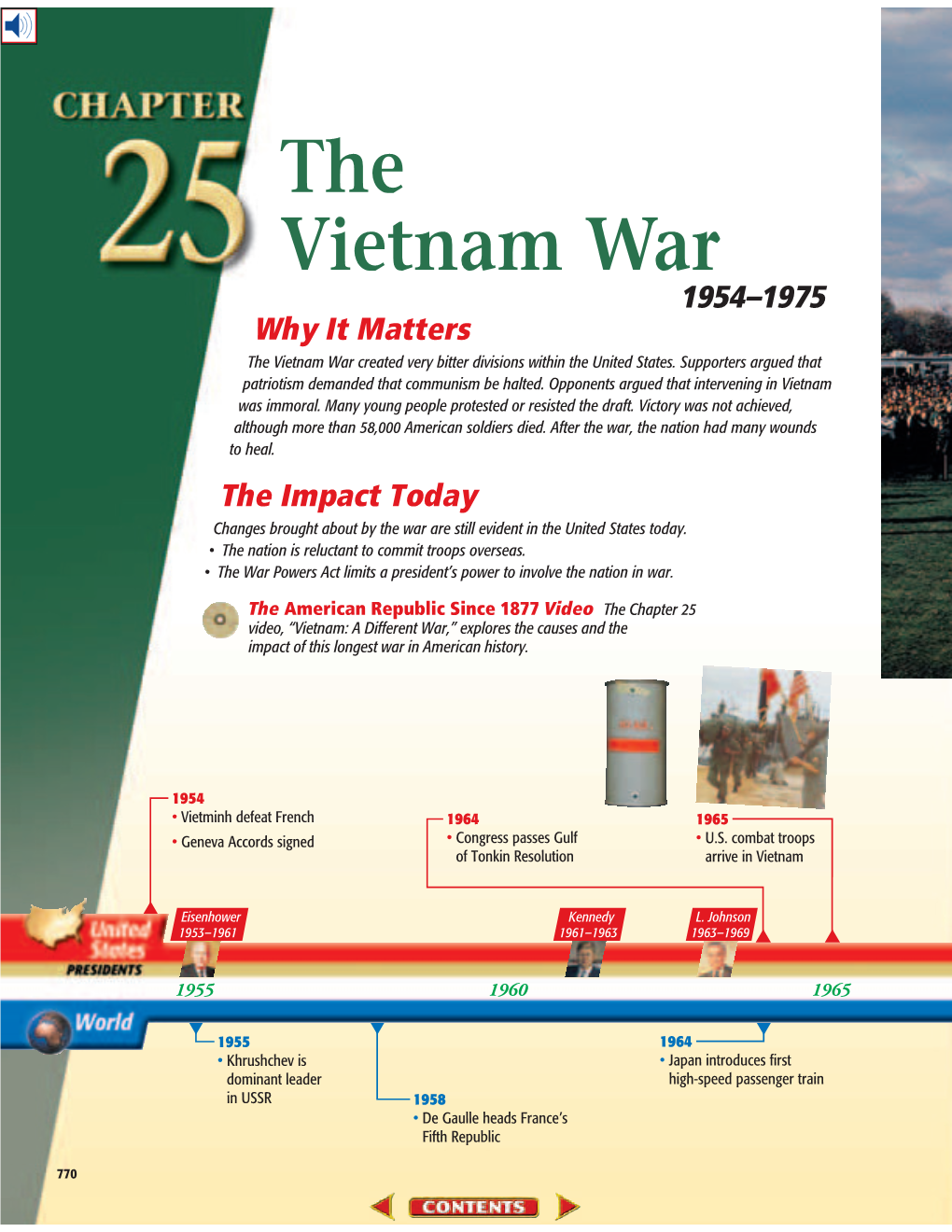 The Vietnam War 1954–1975 Why It Matters the Vietnam War Created Very Bitter Divisions Within the United States