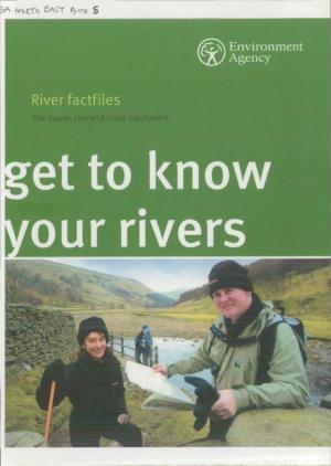 River Factfiles the Swale, Lire and Ouse Catchment We Are the Environment Agency
