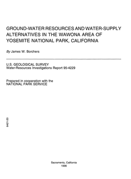 Ground-Water Resources and Water-Supply Alternatives in the Wawona Area of Yosemite National Park, California